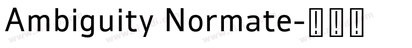 Ambiguity Normate字体转换